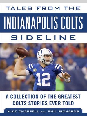 cover image of Tales from the Indianapolis Colts Sideline: a Collection of the Greatest Colts Stories Ever Told